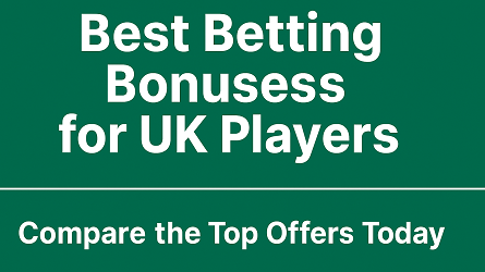 Discover the Best Betting Bonuses in the UK